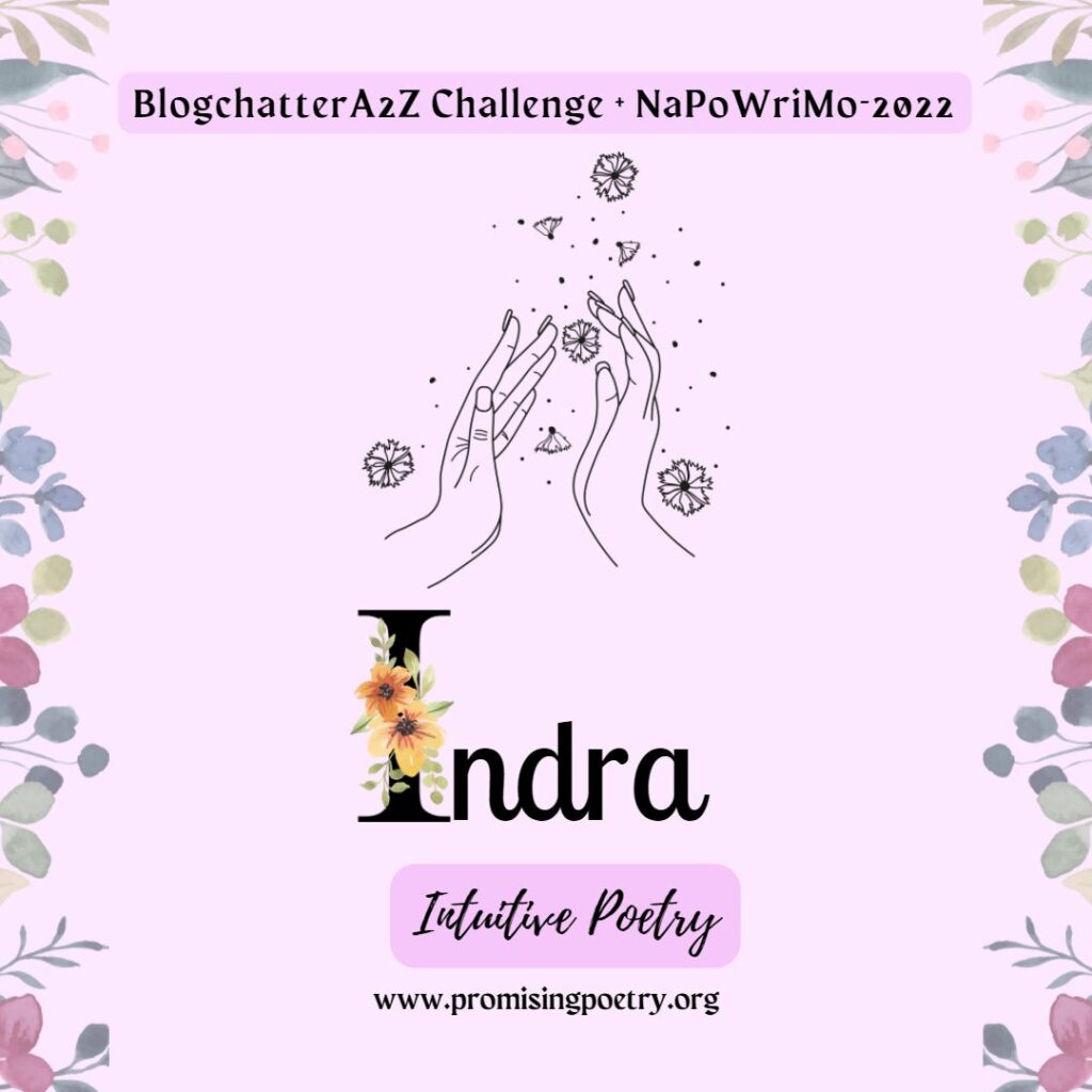 Day11-NaPoWriMo-Indra