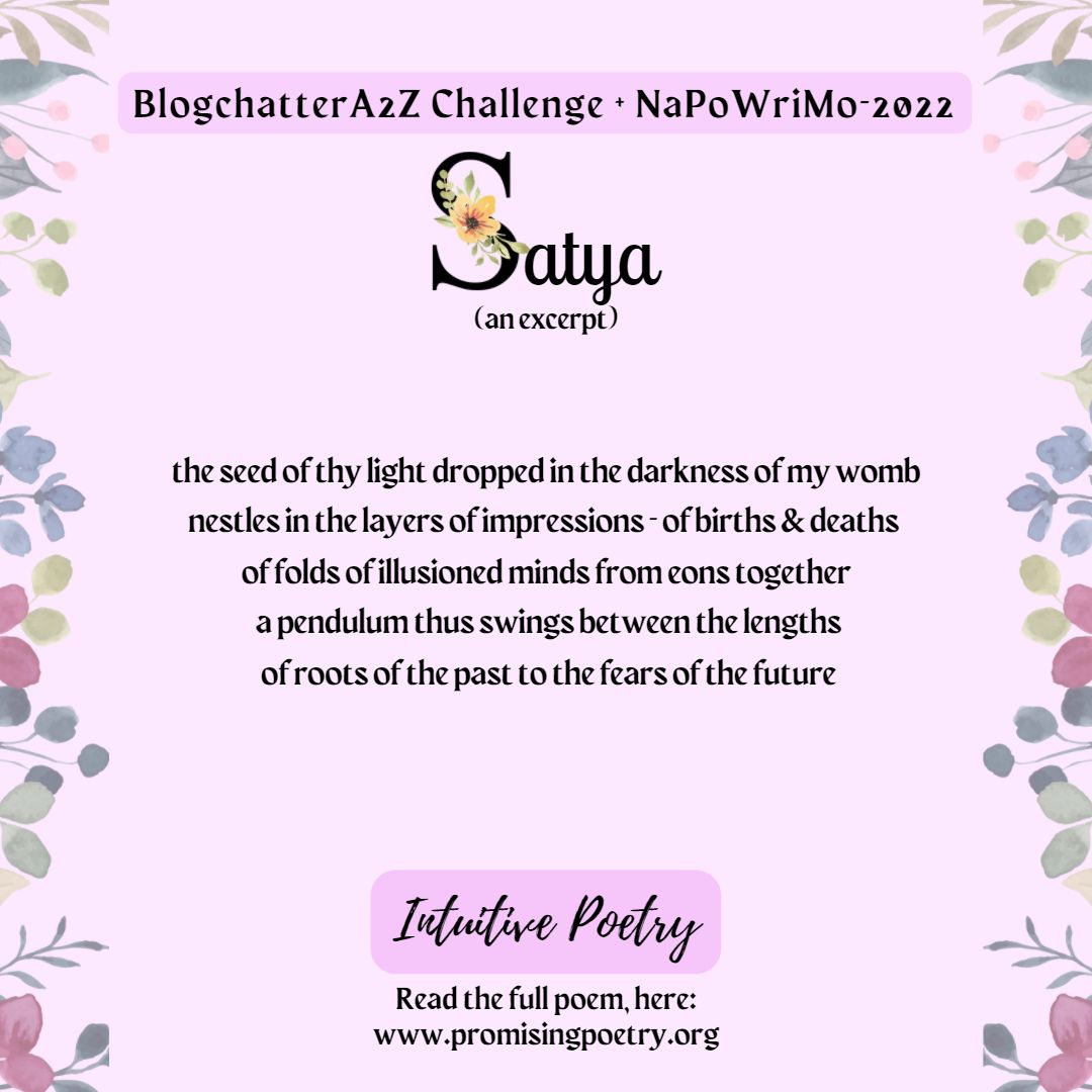 Day22-NaPoWriMo-Satya-An Excerpt