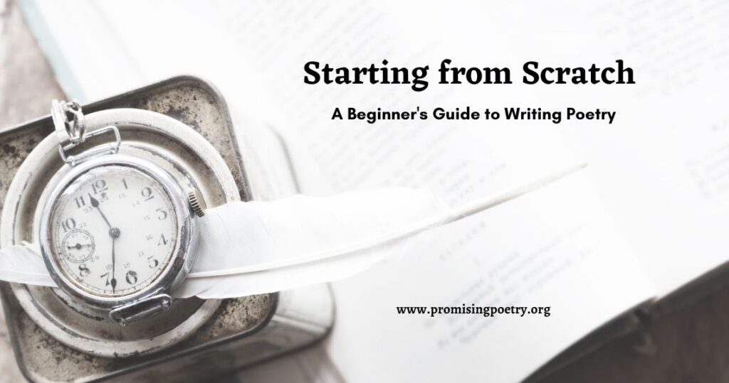 Picture that reads Starting from Scratch: A Beginner's Guide to Writing Poetry